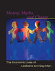 Money, Myths, and Change: The Economic Lives of Lesbians and Gay Men (Worlds of Desire: The Chicago Series on Sexuality, Gender, and Culture)