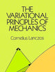 The Variational Principles of Mechanics (Dover Books on Physics)