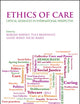 Ethics of Care: Critical Advances in International Perspective
