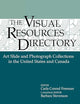 Visual Resources Directory: Art Slide and Photograph Collections in the United States and Canada (Visual Resources Series)
