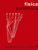 Física cuántica (Spanish Edition)