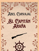 El capitán Araña (Spanish Edition)