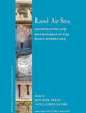 Land Air Sea: Architecture and Environment in the Early Modern Era (Brill’s Studies on Art, Art History, and Intellectual History, 70)
