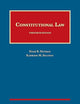 Constitutional Law (University Casebook Series)