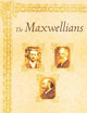 The Maxwellians (Cornell History of Science)