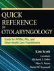Quick Reference for Otolaryngology: Guide for APRNs, PAs, and Other Healthcare Practitioners