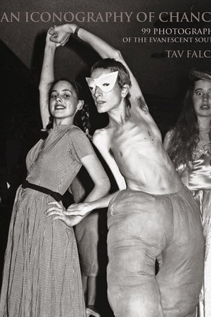An Iconography of Chance: 99 Photographs of the Evanescent South