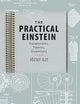 The Practical Einstein: Experiments, Patents, Inventions
