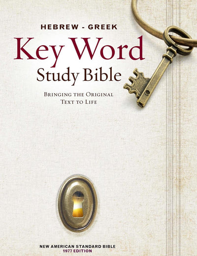 The Hebrew-Greek Key Word Study Bible: NASB-77 Edition, Hardbound