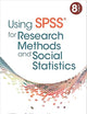 Using SPSS® for Research Methods and Social Statistics