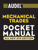 Audel Mechanical Trades Pocket Manual (Audel Technical Trades Series)