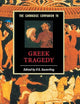 The Cambridge Companion to Greek Tragedy (Cambridge Companions to Literature)