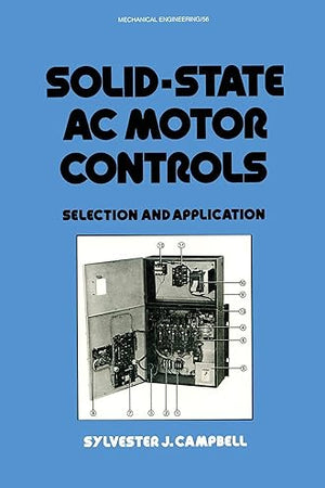 Solid-State AC Motor Controls Selection and Application