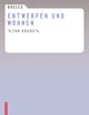 Basics Entwerfen und Wohnen (German Edition)