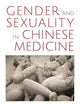 Gender and Sexuality in Chinese Medicine