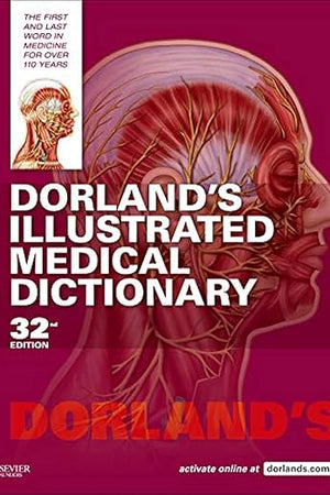 Dorland's Illustrated Medical Dictionary (Dorland's Medical Dictionary)