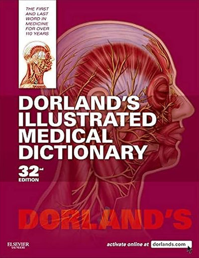 Dorland's Illustrated Medical Dictionary (Dorland's Medical Dictionary)