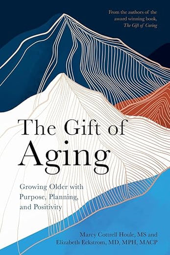 The Gift of Aging