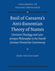 Basil of Caesarea's Anti-Eunomian Theory of Names: Christian Theology and Late-Antique Philosophy in the Fourth Century Trinitarian Controversy (Vigiliae Christianae, Supplements, 103)
