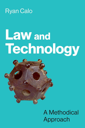 Law and Technology: A Methodical Approach