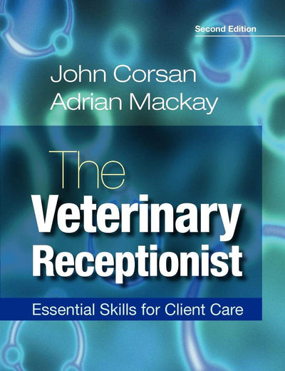The Veterinary Receptionist: Essential Skills for Client Care