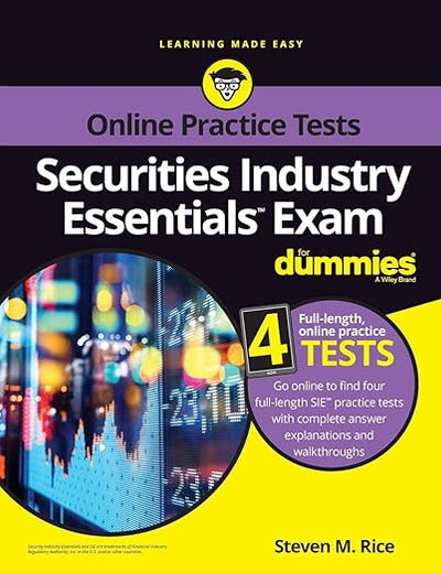 Securities Industry Essentials Exam For Dummies with Online Practice (For Dummies (Career/Education))