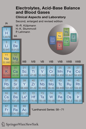 Electrolytes, Acid-Base Balance and Blood Gases: Clinical Aspects and Laboratory