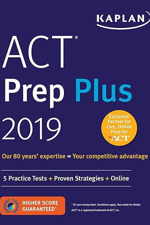 ACT Prep Plus 2019: 5 Practice Tests + Proven Strategies + Online (Kaplan Test Prep)