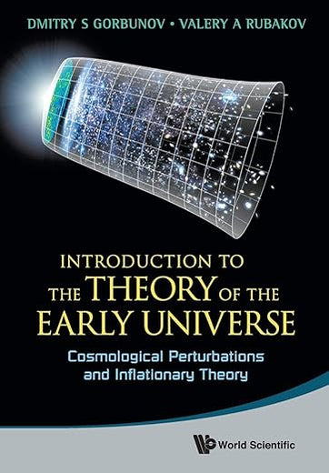 INTRODUCTION TO THE THEORY OF THE EARLY UNIVERSE: COSMOLOGICAL PERTURBATIONS AND INFLATIONARY THEORY