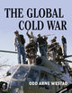 The Global Cold War: Third World Interventions and the Making of Our Times