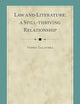 Law and Literature: A Still-thriving Relationship (International Studies in Law and Literature, 3)