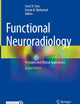 Functional Neuroradiology: Principles and Clinical Applications