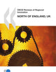 OECD Reviews of Regional Innovation North of England, United Kingdom