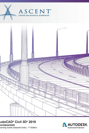 AutoCAD Civil 3D 2019: Fundamentals (Imperial Units): Autodesk Authorized Publisher