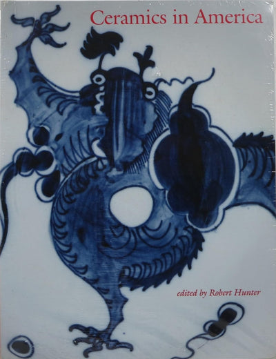 Ceramics in America 2004 (Ceramics in America Annual)