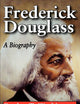 Frederick Douglass: A Biography