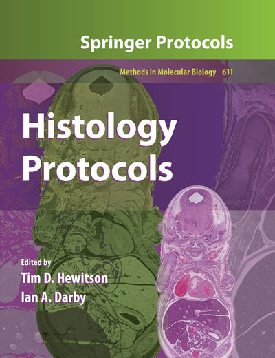 Histology Protocols (Methods in Molecular Biology, 611)