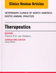 Therapeutics, An Issue of Veterinary Clinics of North America: Exotic Animal Practice (Volume 21-2) (The Clinics: Veterinary Medicine, Volume 21-2)