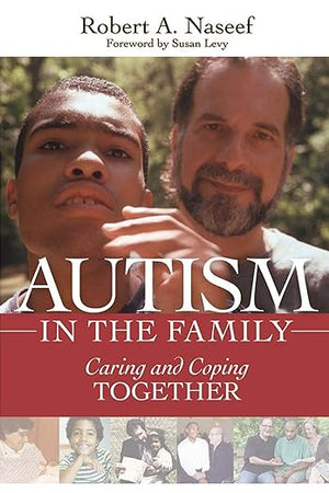 Autism in the Family: Caring and Coping Together