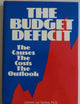 The Budget Deficit: The Causes, the Costs, the Outlook