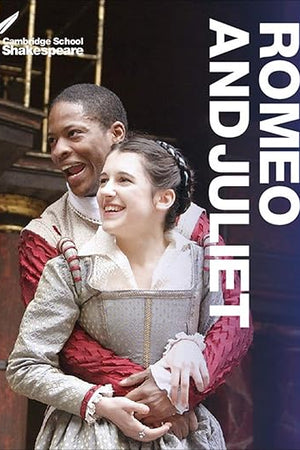 Romeo and Juliet (Cambridge School Shakespeare)