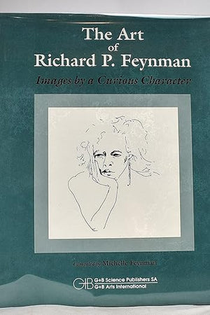 The Art of Richard P. Feynman: Images by a Curious Character