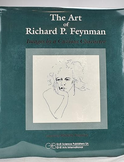 The Art of Richard P. Feynman: Images by a Curious Character