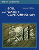 Soil and Water Contamination, 2nd Edition (Balkema Proceedings and Monographs in E)