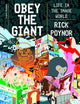 Obey the Giant: Life in the Image World