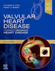 Valvular Heart Disease: A Companion to Braunwald's Heart Disease: Expert Consult - Online and Print