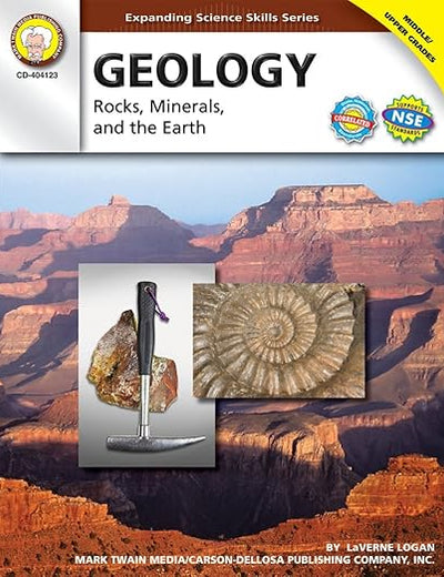 Mark Twain Geology Workbook, Middle School Books Covering Rocks, Minerals, and the Earth, Science Classroom or Homeschool Curriculum for Grades 6 and Up (Expanding Science Skills Series)