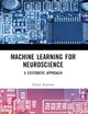 Machine Learning for Neuroscience