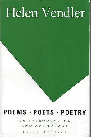 Poems, Poets, Poetry: An Introduction and Anthology
