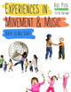Experiences in Movement and Music